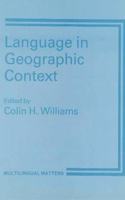 Language in Geographic Context: (Multilingual Matters)