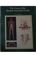 Virtual Edge Human Prosection: A Prosection Guide for Human Anatomy