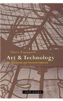 Art and Technology in the Nineteenth and Twentieth Centuries