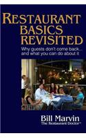 Restaurant Basics Revisited: Why Guests Don't Come Back ... and What You Can Do About It