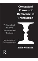 Contextual Frames of Reference in Translation