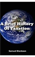 Brief History Of Taxation