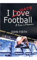 I Hate Football