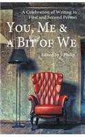 You, Me & a Bit of We