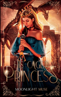 His Caged Princess