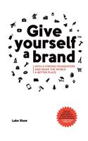 Give yourself a brand