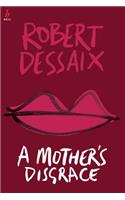 Mother's Disgrace