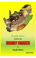 Reading Nature Guide to the Deadly Snakes of South Africa