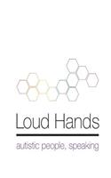 Loud Hands