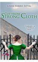 Cut From Strong Cloth