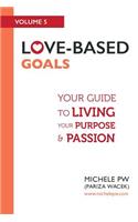 Love-Based Goals