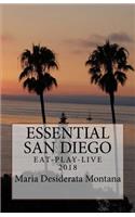 Essential San Diego: Eat-Play-Live 2018