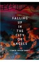 Falling Up in The City of Angels