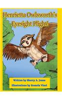 Henrietta Owlsworth's Eyesight Plight!