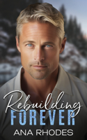 Rebuilding Forever