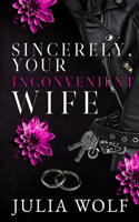 Sincerely, Your Inconvenient Wife