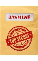 Jasmine Top Secret Confidential: Composition Notebook For Girls
