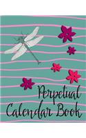 Perpetual Calendar Book: Important Dates Gift And Card Notebook