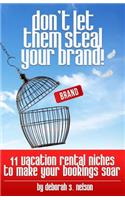 Don't Let Them Steal Your Brand!