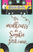 Les malheurs de Sophie P'tit coeur