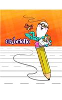 Gabrielle: Personalized Book with Child's Name, Primary Writing Tablet, 54 Sheets of Practice Paper, 1" Ruling, 6 Coloring Pages, Preschool, Kindergarten, 1st 