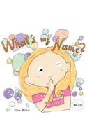 What's my name? MILLIE