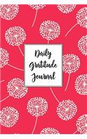 Gratitude Journal Dandelions Pattern 3: Daily Gratitude Journal, 100 Plus Plain Pages With Two Per Page, Start Each Day With A Grateful Heart.(38 Thankful Series Plain)