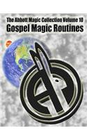 Abbott Magic Collection Volume 10: Gospel Magic Routines