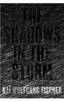 The Shadows in the Storm