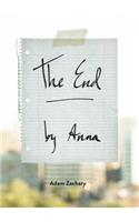 The End, by Anna