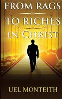 From Rags to Riches in Christ