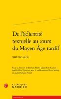 de l'(id)Entite Textuelle Au Cours Du Moyen Age Tardif