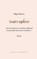Sombre euphorie