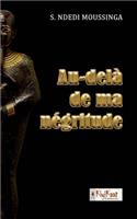 Au-DelÃ  de Ma NÃ©gritude