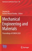 Mechanical Engineering and Materials: Proceedings of ICMEM 2020(100 Mechanisms and Machine Science)