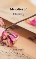 Melodies of Identity