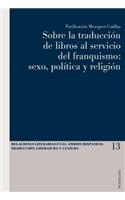 Sobre la traducción de libros al servicio del franquismo