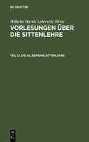 Die allgemeine Sittenlehre