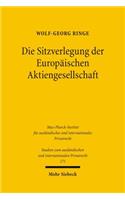 Die Sitzverlegung der Europäischen Aktiengesellschaft