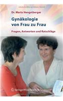 Gynakologie Von Frau Zu Frau: Fragen, Antworten Und Ratschlage
