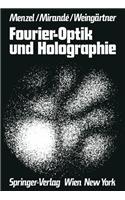 Fourier-Optik Und Holographie