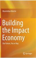 Building the Impact Economy