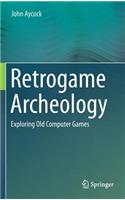 Retrogame Archeology