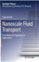 Nanoscale Fluid Transport