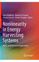 Nonlinearity in Energy Harvesting Systems