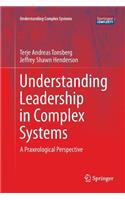 Understanding Leadership in Complex Systems