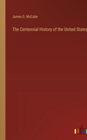 Centennial History of the United States