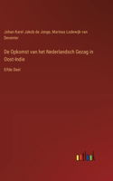 De Opkomst van het Nederlandsch Gezag in Oost-Indie