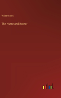 Nurse and Mother