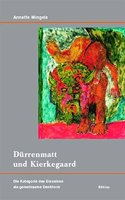 Durrenmatt Und Kierkegaard